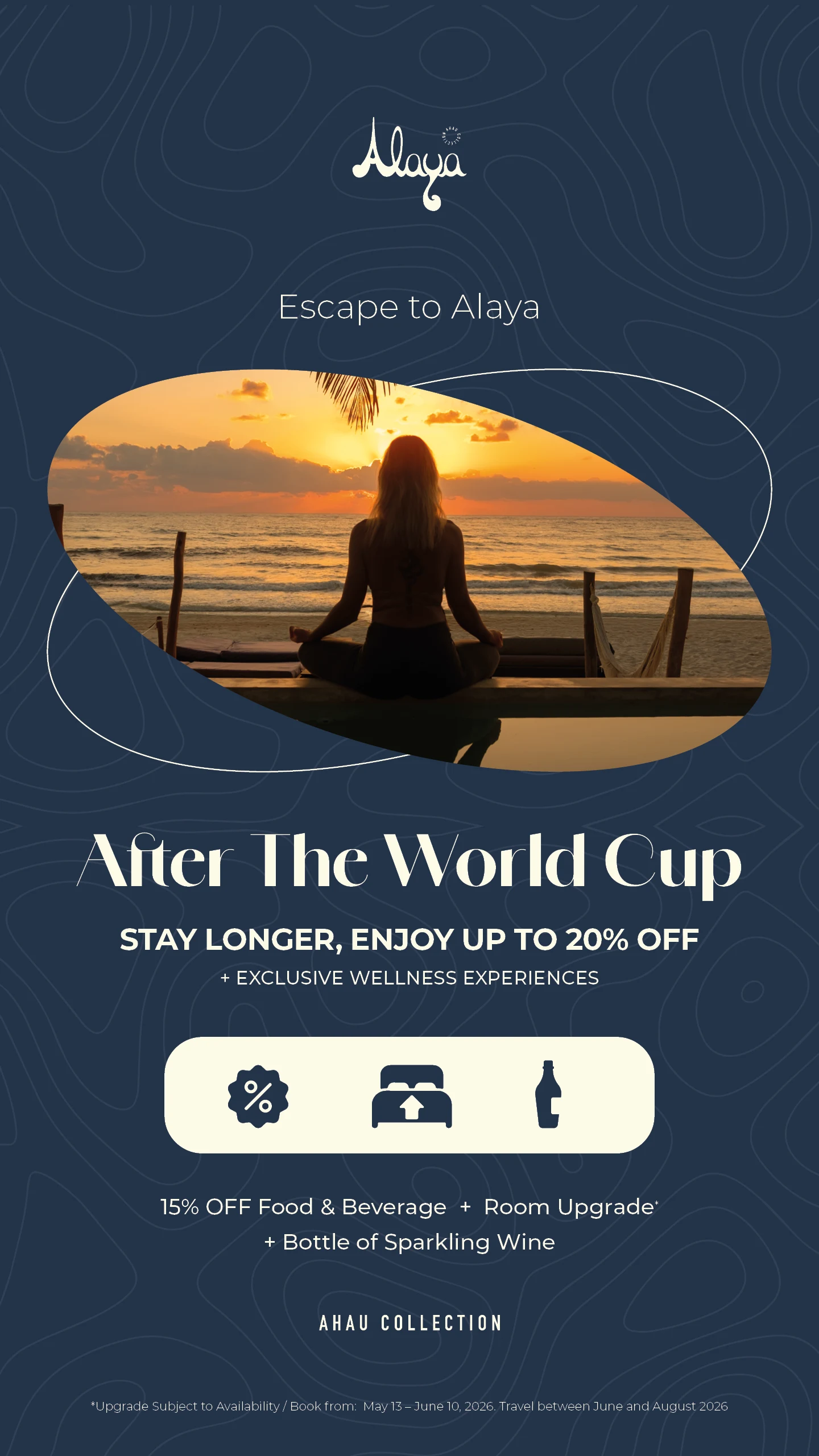 Alaya Promotion: After The World Cup — stay longer and enjoy up to 20% off plus exclusive wellness experiences